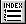 Browser_indices_Button.gif (969 bytes)